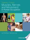 Tyldesley and Grieve's Muscles, Nerves and Movement in Human Occupation