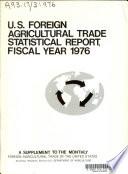 U.S. Foreign Agricultural Trade Statistical Report