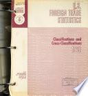 U.S. Foreign Trade Statistics, Classifications and Cross-classifications