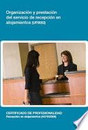 UF0052 - Organización y prestación del servicio de recepción en alojamientos