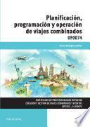 UF0074 - Planificación, programación y operación de viajes combinados