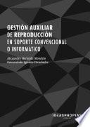 UF0514 Gestión auxiliar de reproducción en soporte convencional o informático