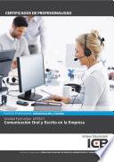 UF0521: COMUNICACIÓN ORAL Y ESCRITA EN LA EMPRESA (ADGG0408)