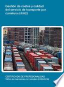 UF0922 - Gestión de costes y calidad del servicio de transporte por carretera