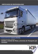 UF0925: GESTIÓN Y CONTROL DE FLOTAS Y SERVICIOS DE TRANSPORTE POR CARRETERA (COML0109)