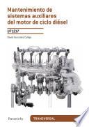 UF1217 - Mantenimiento de sistemas auxiliares del motor de ciclo diésel