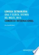 UF1785 Lengua extranjera oral y escrita, distinta del inglés, en el comercio internacional