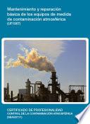 UF1907 - Mantenimiento y reparación básica de los equipos de medida de contaminación atmosférica