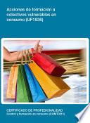 UF1936 - Acciones de formación a colectivos vulnerables en consumo