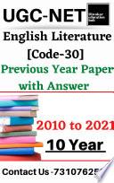 UGC NET English Literature [Code-30] Previous Year Question 2010 to 2021 Book with Answer