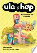 Ula y Hop - Ula y Hop descubren un secreto