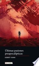 Últimas pasiones preapocalípticas