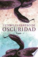 Último guerrero de oscuridad