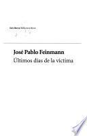 Ultimos días de la víctima