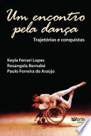 Um encontro pela dança