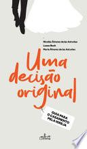 Uma Decisão Original
