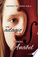 Un adagio para Anabel