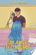 Un amor (des)acorde