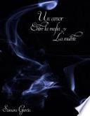 Un amor entre la mafia y la muerte.