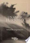 Un amor furioso