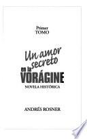 Un amor secreto en la Vorágine