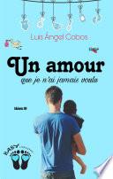 Un amour que je n’ai jamais voulu