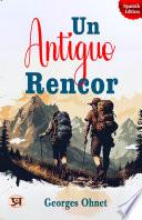 Un antiguo rencor