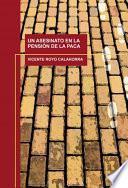 UN ASESINATO EN LA PENSIÓN DE LA PACA