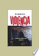 Un Aspecto de la Violencia: Historiografía y Visión Sociopolítica de la Violencia En Colombia (1953-1963)