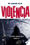 Un aspecto de la violencia