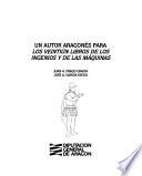Un autor aragonés para Los veintiún libros de los ingenios y de las máquinas