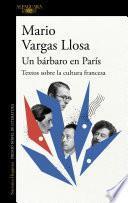 Un bárbaro en París: Textos sobre la cultura francesa