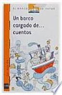 Un barco cargado de-- cuentos