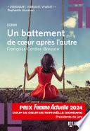 Un battement de coeur après l'autre - Coup de Coeur de Raphaëlle Giordano Prix Femme Actuelle 2024