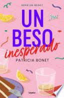Un beso inesperado (Un beso 1)