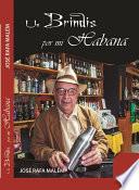 Un brindis por mi Habana
