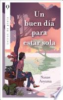 Un buen día para estar sola