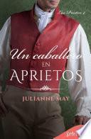 Un caballero en aprietos (Los Preston 4)