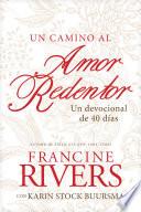 Un camino al amor redentor