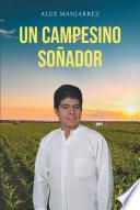 Un Campesino Soñador