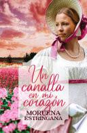 Un canalla en mi corazón