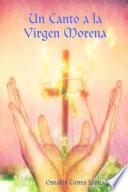 Un Canto a la Virgen Morena
