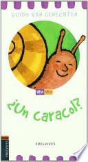 ¿Un caracol?