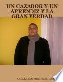 Un Cazador y Un Aprendiz