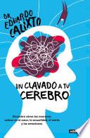 Un clavado a tu cerebro / Take a Dive Into Your Brain