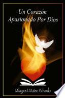 Un corazón apasionado por Dios