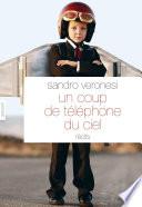 Un coup de téléphone du ciel