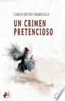 Un crimen pretencioso