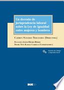 Un decenio de jurisprudencia laboral sobre la Ley de igualdad entre mujeres y hombres