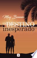 Un destino inesperado